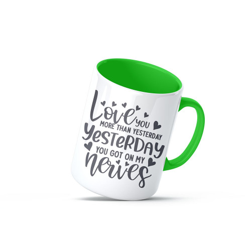 Cana personalizata cu interior verde, "Love you more than yesterday, you got on my nerves", Oktane, ceramica alba, 330 ml