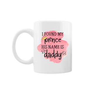 Cana personalizata "I found my prince. His name is daddy", Oktane, ceramica alba, 330 ml